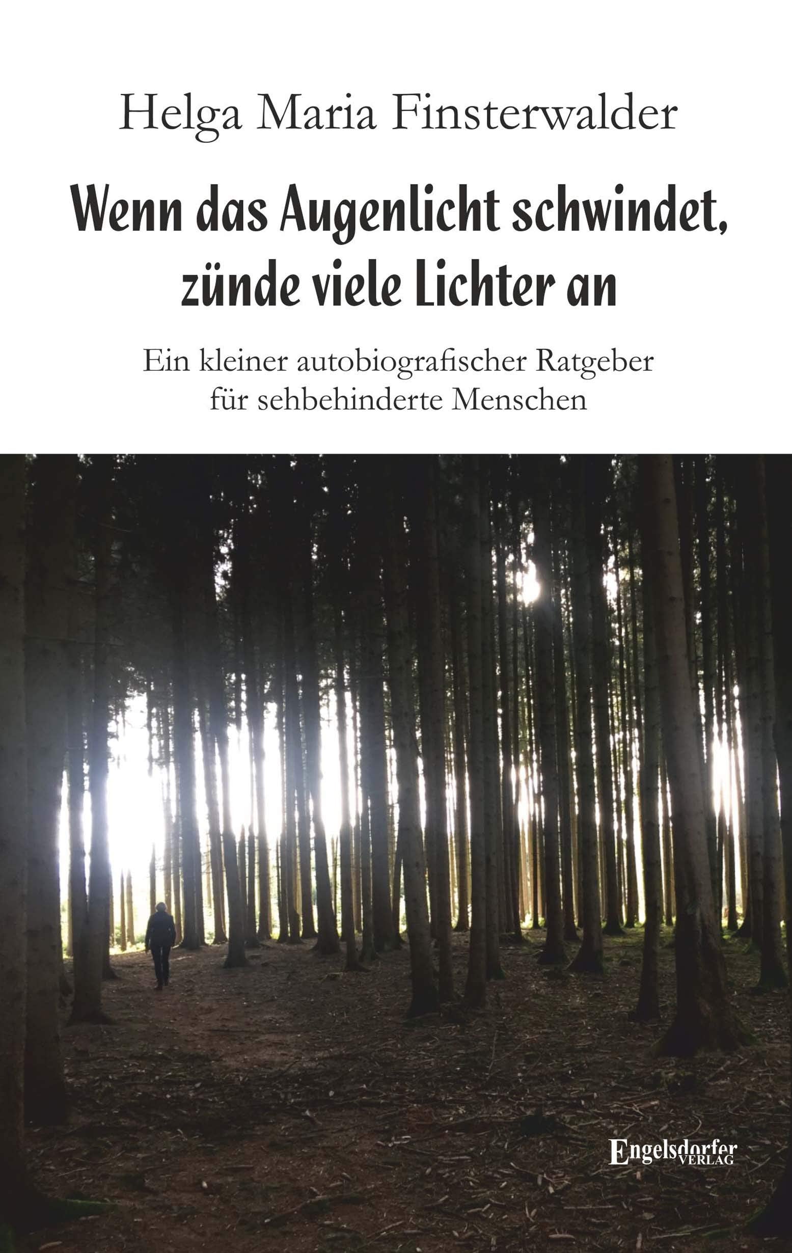 Wenn das Augenlicht schwindet, zünde viele Lichter an: Ein kleiner autobiografischer Ratgeber für sehbehinderte Menschen Personalities