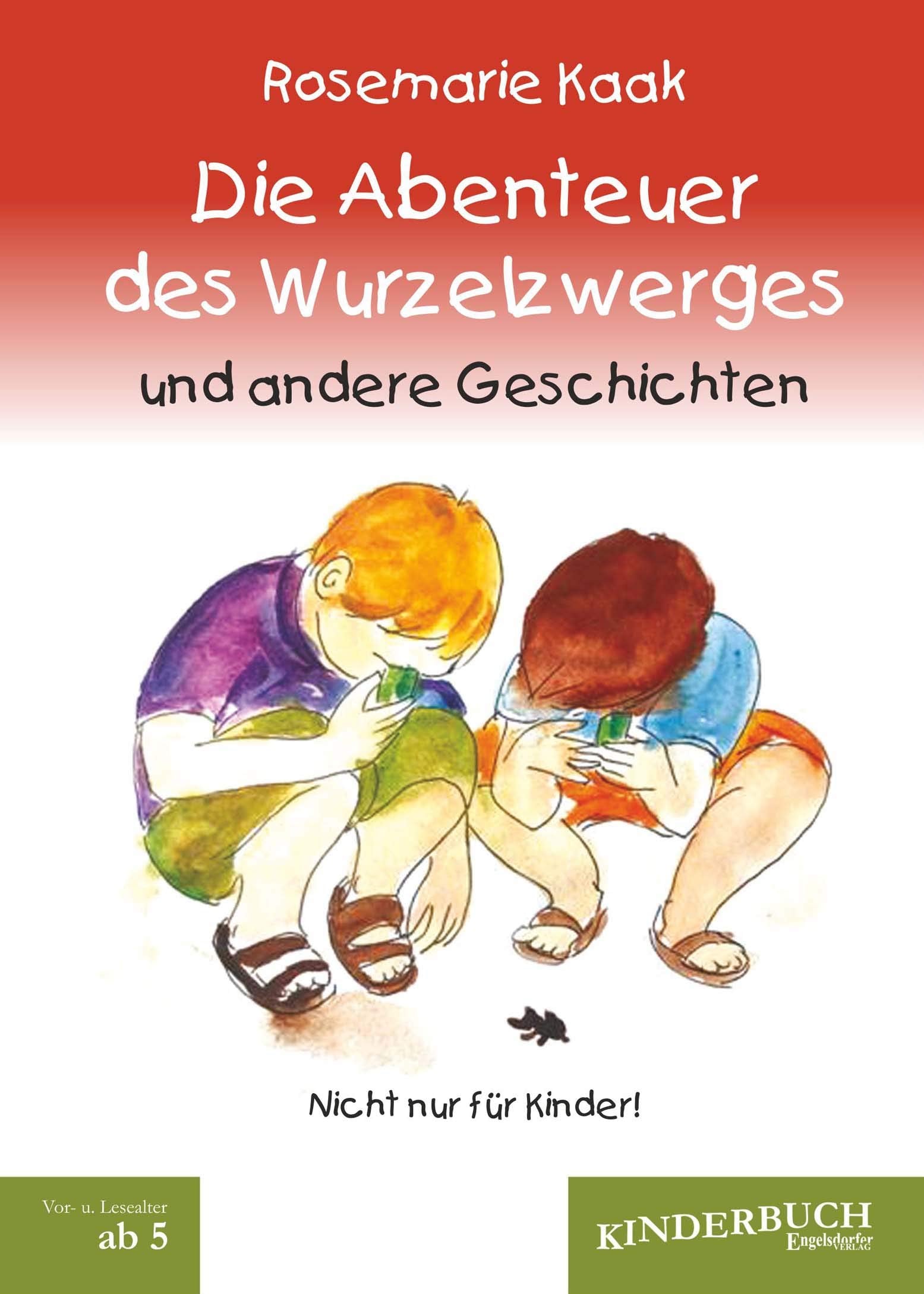 Die Abenteuer des Wurzelzwerges und andere Geschichten Children's books