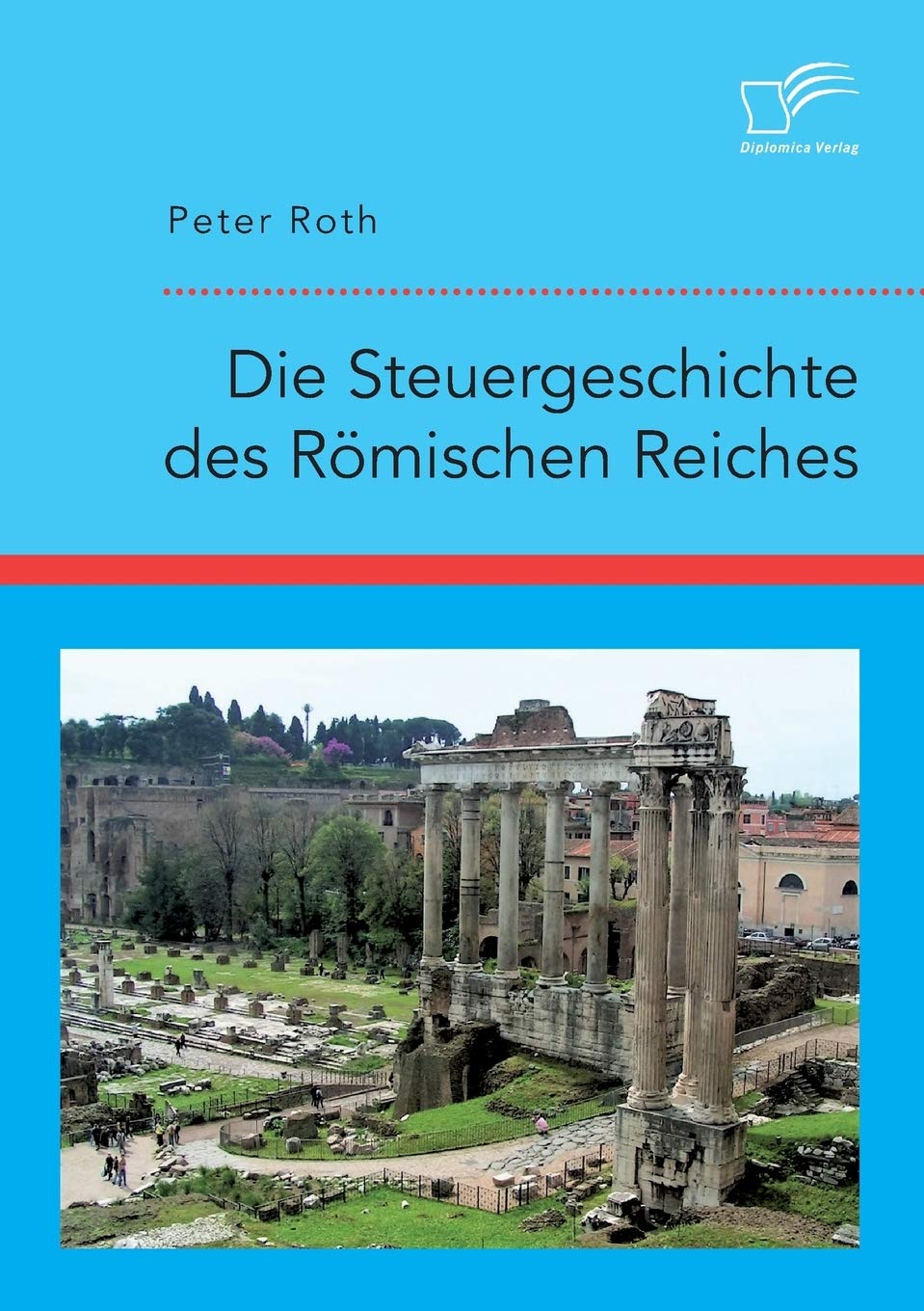 Die Steuergeschichte des Römischen Reiches Politics & History