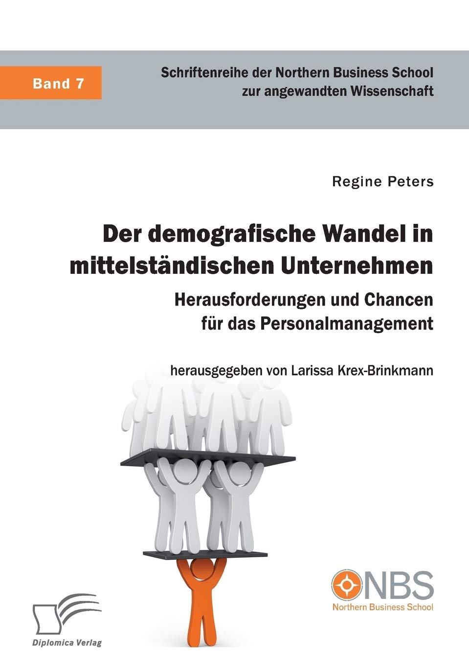 Der demografische Wandel in mittelständischen Unternehmen. Herausforderungen und Chancen für das Personalmanagement Law
