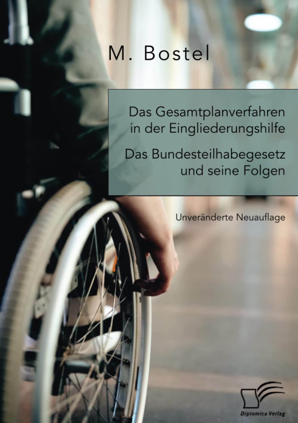 Das Gesamtplanverfahren in der Eingliederungshilfe: Das Bundesteilhabegesetz und seine Folgen Law