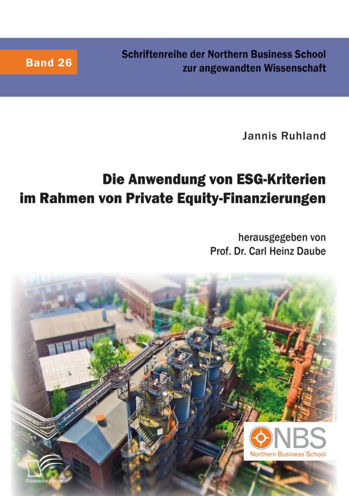 Die Anwendung von ESG-Kriterien im Rahmen von Private Equity-Finanzierungen Law