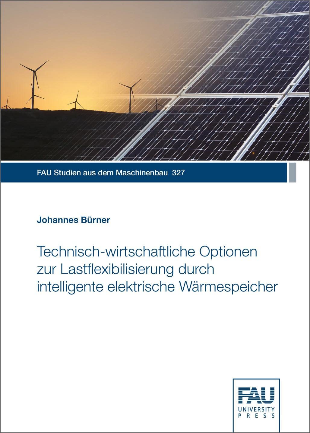Technisch-wirtschaftliche Optionen zur Lastflexibilisierung durch intelligente elektrische Wärmespeicher Business & Technology