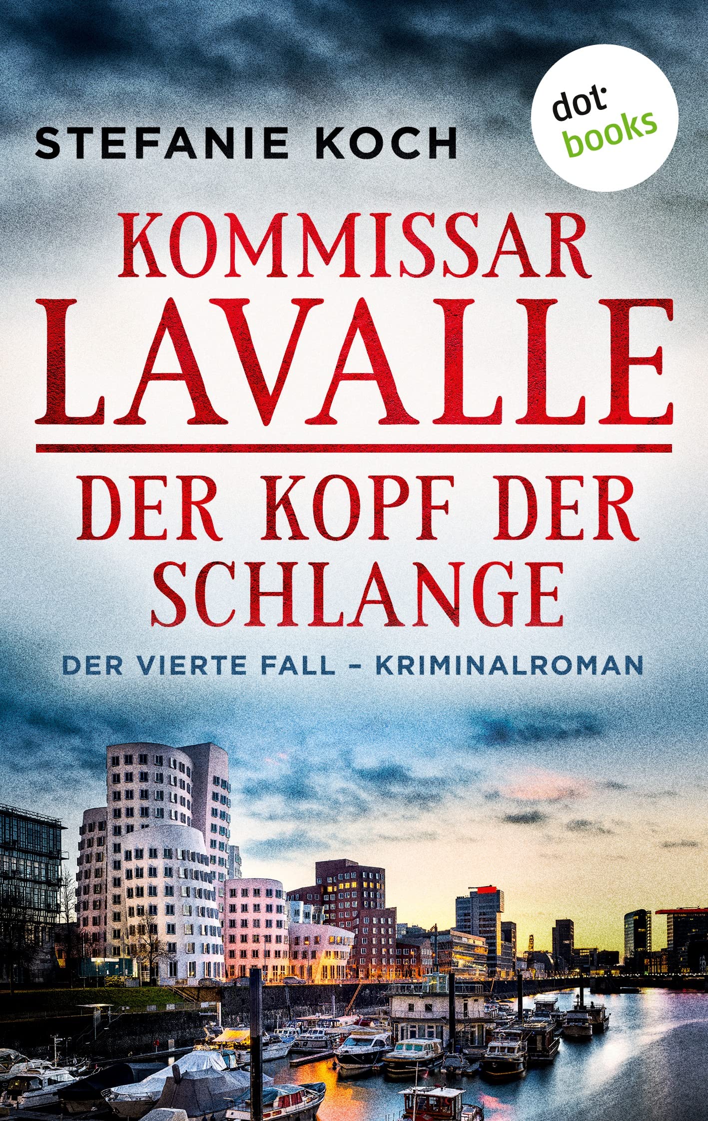 Kommissar Lavalle - Der vierte Fall: Der Kopf der Schlange Contemporary literature