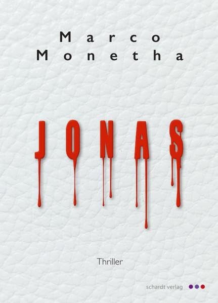 Jonas: Thriller Contemporary literature