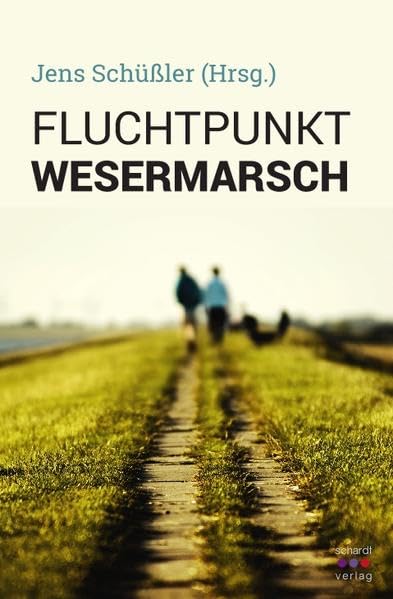 Fluchtpunkt Wesermarsch: Schüler-Anthologie Essays & Short Stories