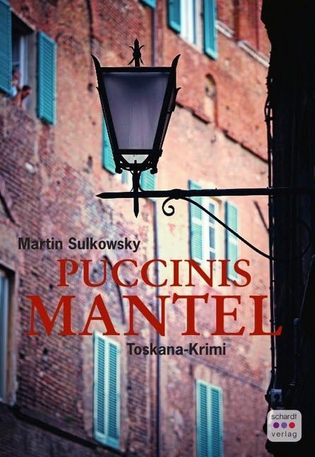 Puccinis Mantel: Toskana-Krimi Contemporary literature