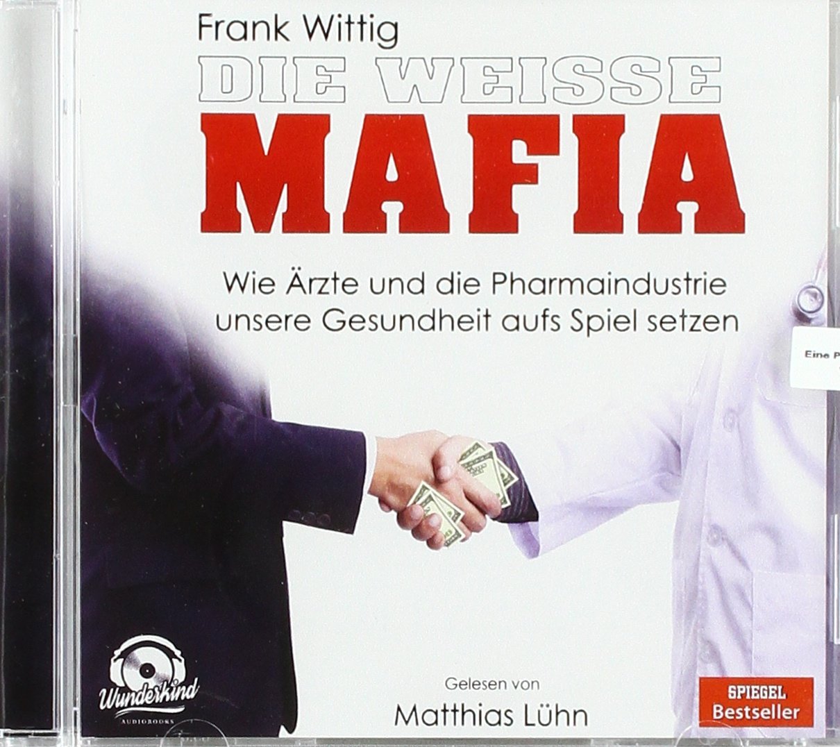 Die weiße Mafia Medicine Books