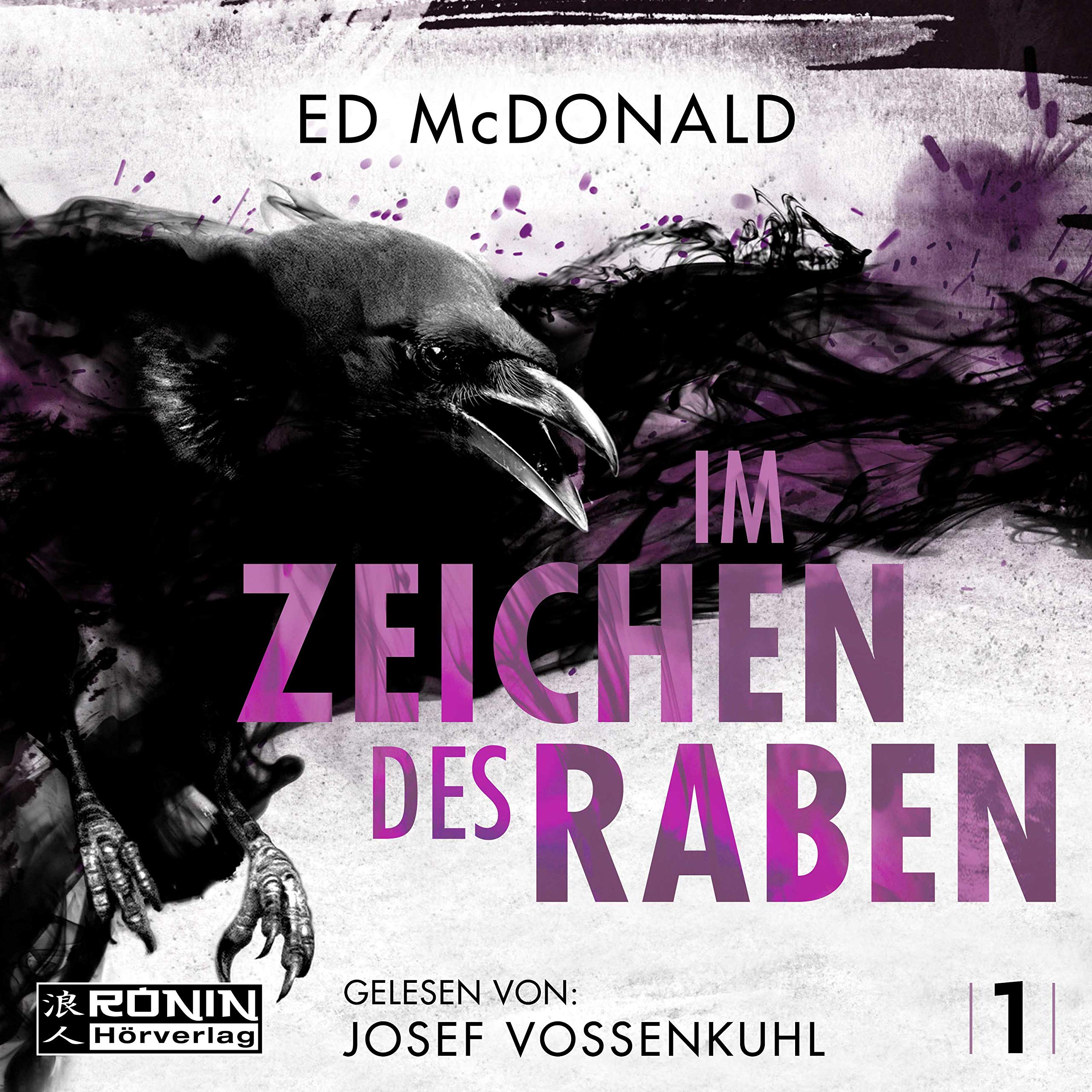 Im Zeichen des Raben: Ungekürzte Ausgabe, Lesung (Schwarzschwinge) Dark Fantasy