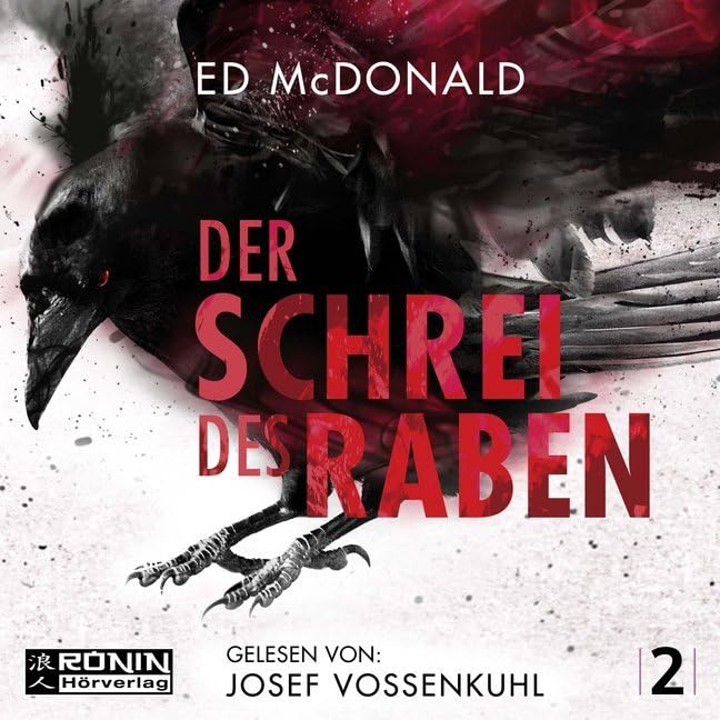 Der Schrei des Raben: Ungekürzte Ausgabe, Lesung (Schwarzschwinge) Dark Fantasy