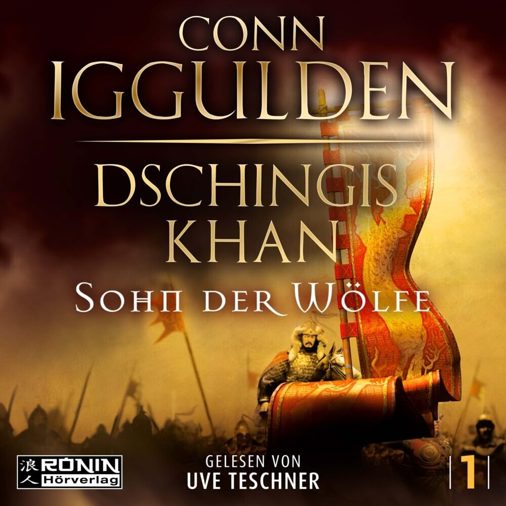 Dschingis Khan – Sohn der Wölfe (Dschingis Khan Saga) Contemporary literature