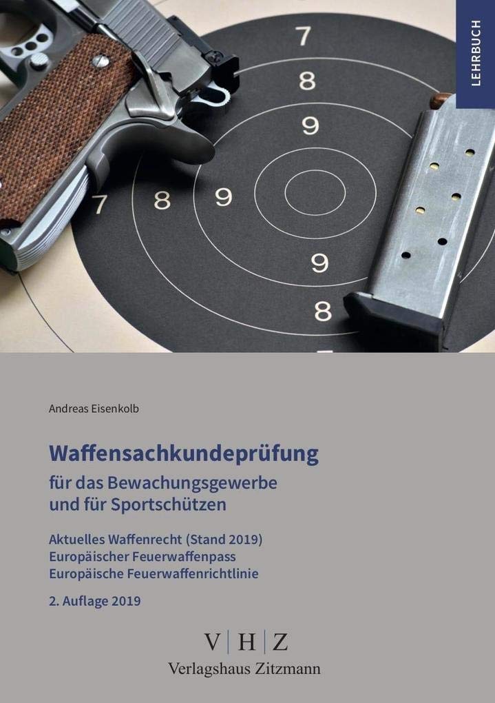 Vorbereitung zur Waffensachkundeprüfung Law