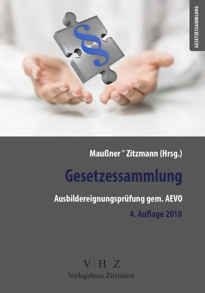 Gesetzessammlung Ausbildereignungsprüfung gem. AEVO (Gesetzessammlungen) Law