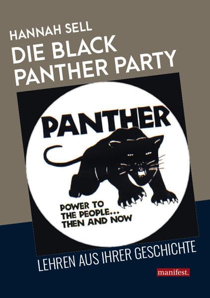 Die Black Panther Party: Lehren aus ihrer Geschichte (Geschichte des Widerstands) Social Sciences