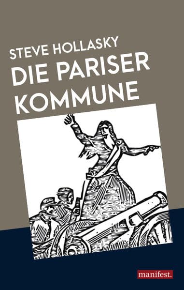 Die Pariser Kommune (Geschichte des Widerstands) General education