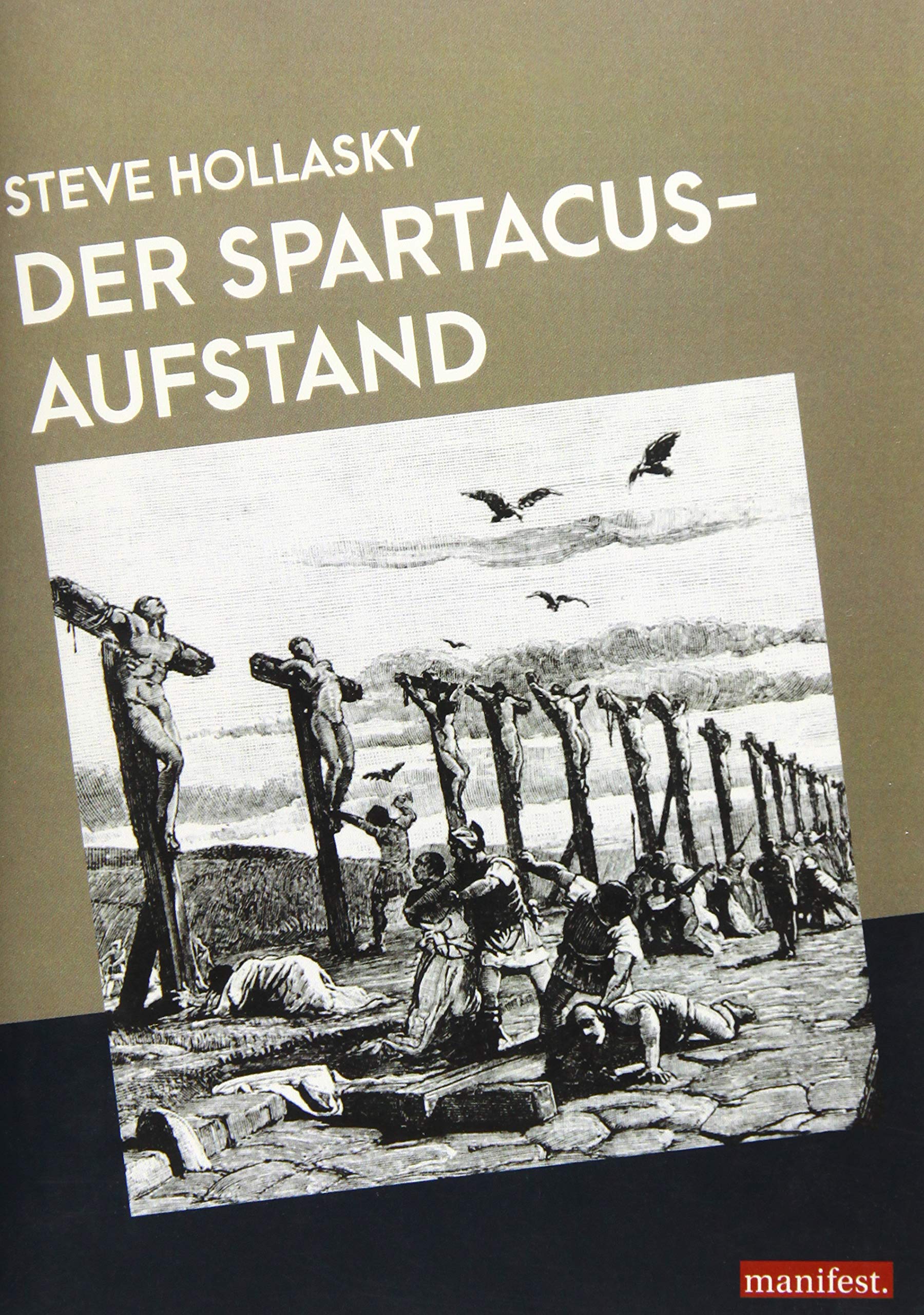 Der Spartacus-Aufstand (Geschichte des Widerstands) Fairy Tales & Legends