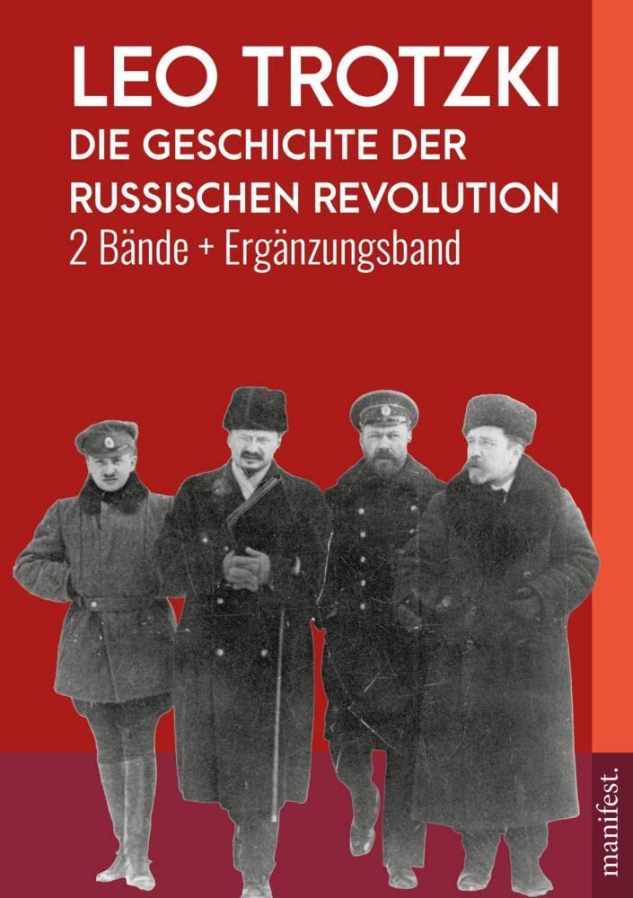 Die Geschichte der Russischen Revolution: 2 Bände und Ergänzungsband (Geschichte des Widerstands) Social Sciences