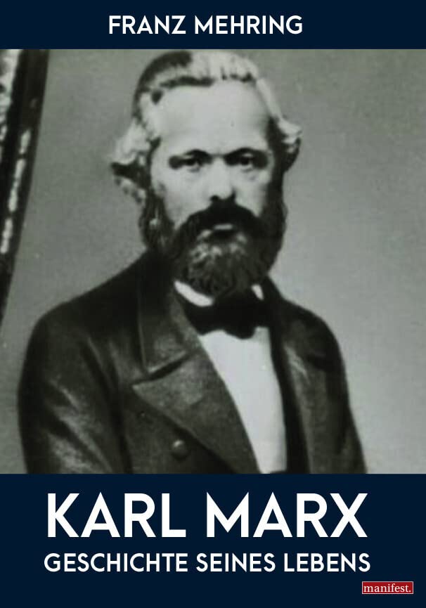 Karl Marx - Geschichte seines Lebens (Geschichte des Widerstands) Memories