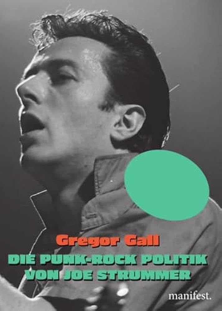 Die Punk-Rock Politik von Joe Strummer Pop culture