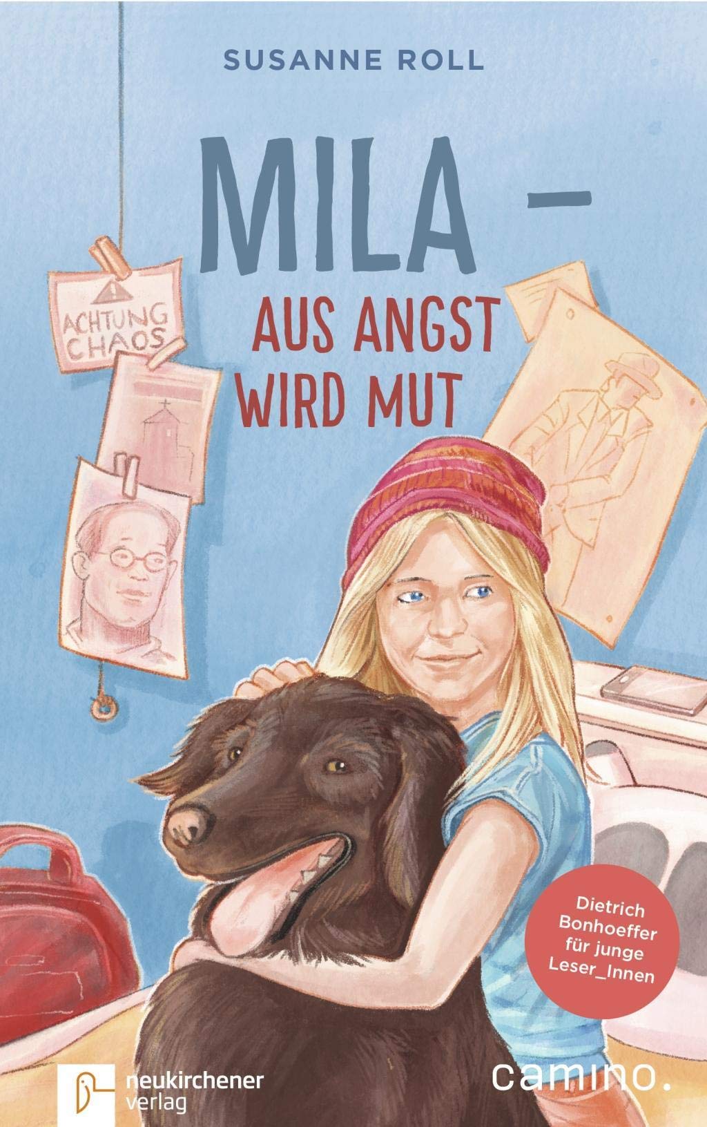Mila - Aus Angst wird Mut: Dietrich Bonhoeffer für junge Leser_Innen German history