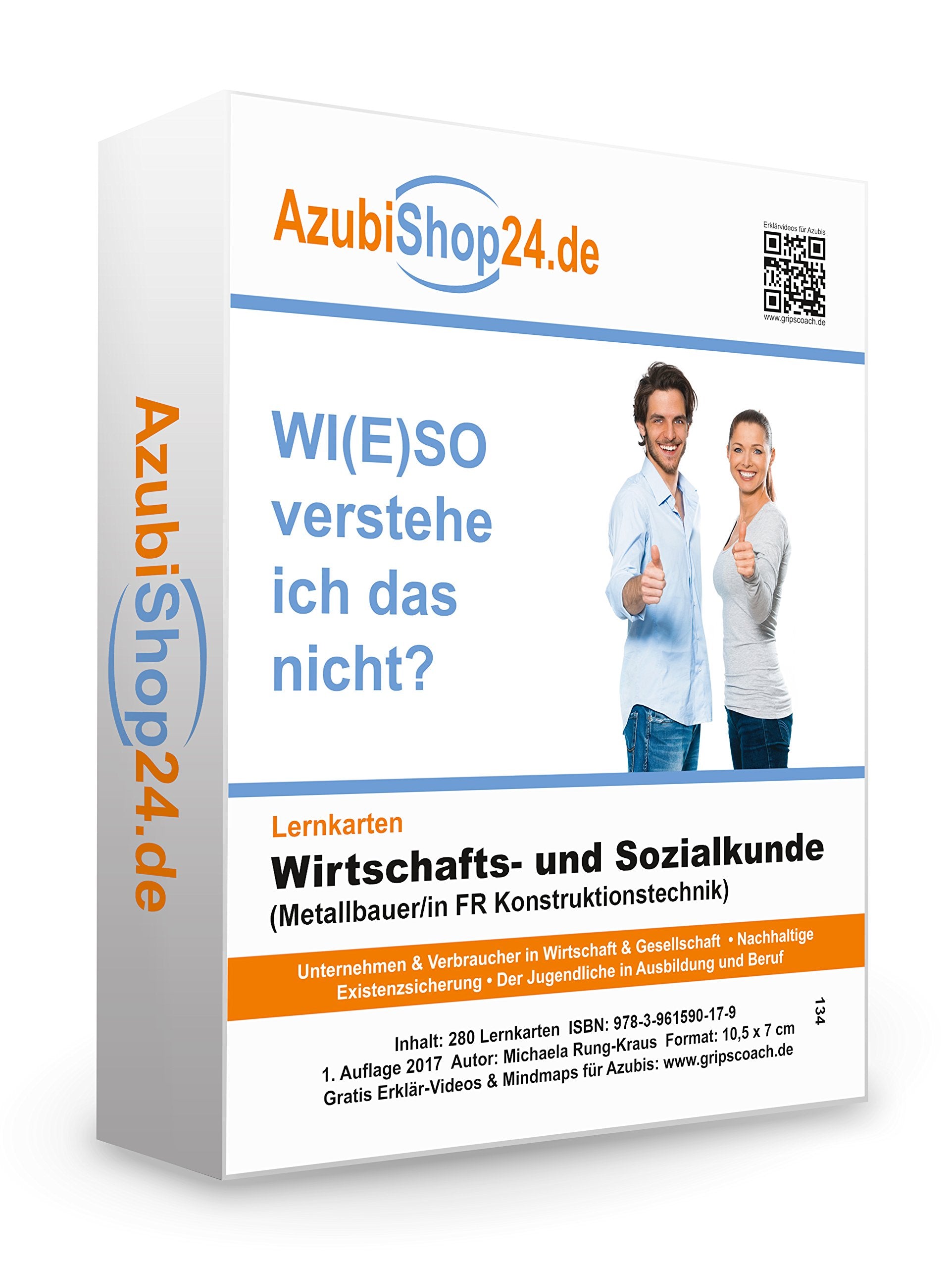 Wiso Prüfungsvorbereitung Lernkarten Wiso Wirtschafts- und Sozialkunde Metallbauer / Metallbauerin FR Konstruktionstechnik Prüfungsvorbereitung Wiso ... Wirtschafts und Sozialkunde Lernkarten Study Guides