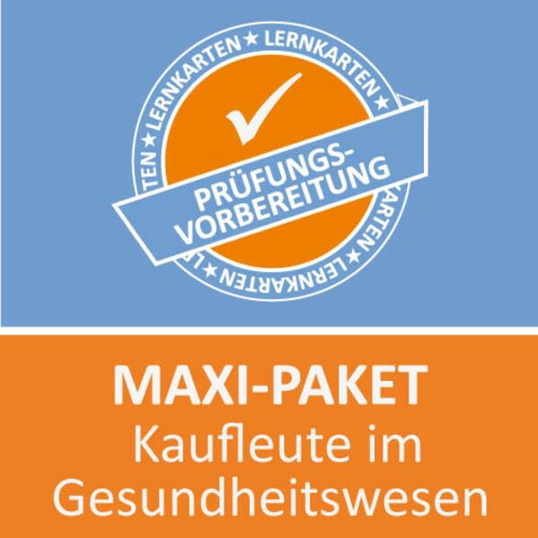Maxi-Paket Lernkarten Kaufmann im Gesundheitswesen Prüfung: Prüfungsvorbereitung Professional & Reference Books