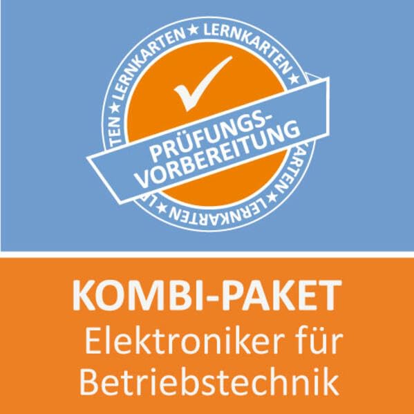 Kombi-Paket Elektroniker für Betriebstechnik Lernkarten: Erfolgreiche Prüfungsvorbereitung auf die Abschlussprüfung Business, Finance & Career