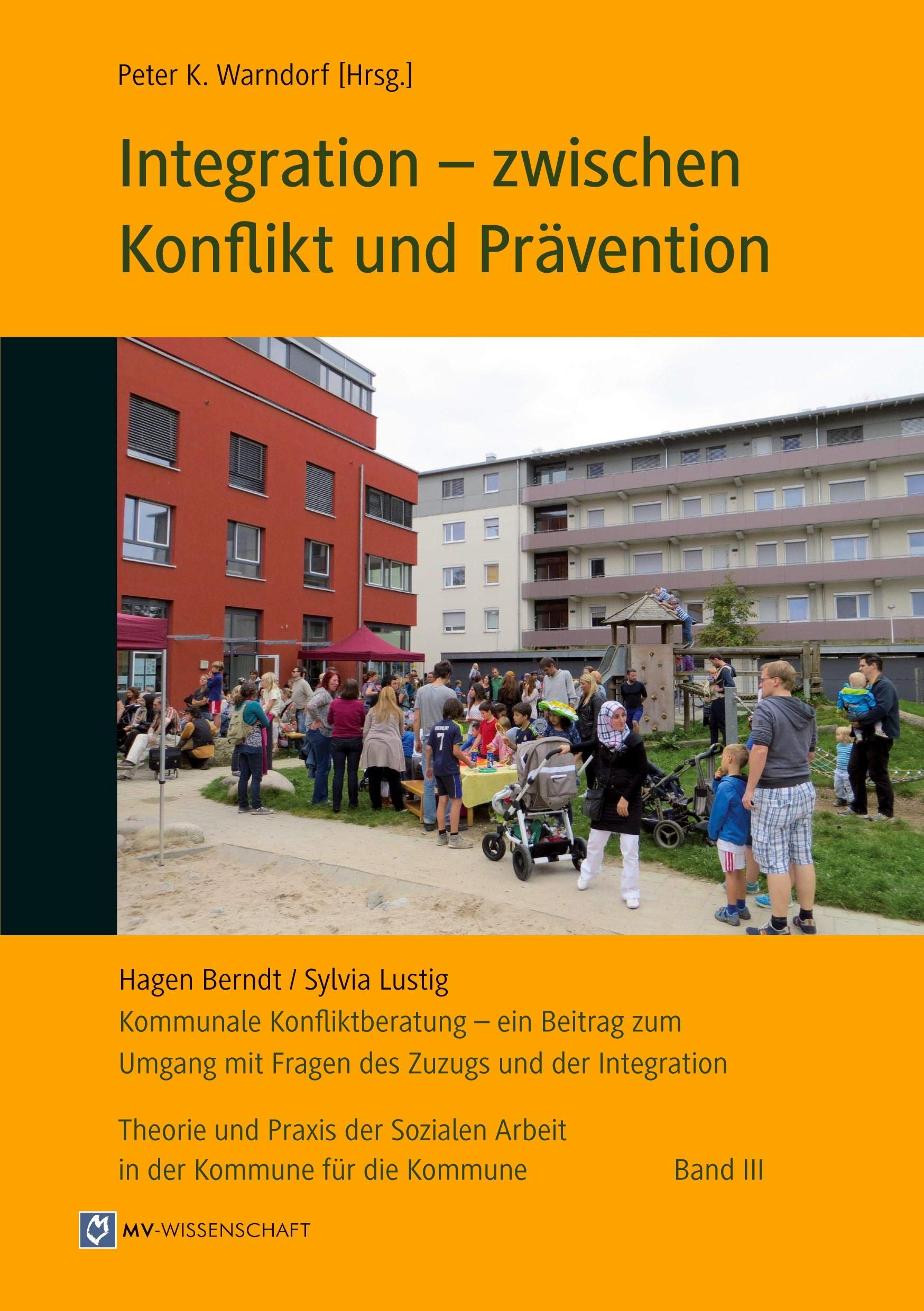 Integration - zwischen Konflikt und Prävention Books