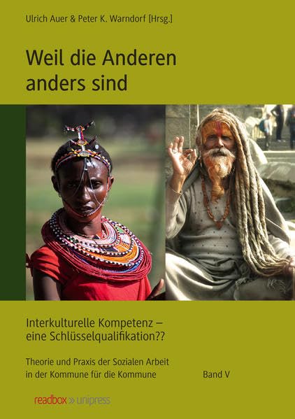 Weil die Anderen anders sind: Interkulturelle Kompetenz - eine Schlüsselqualifikation? General education