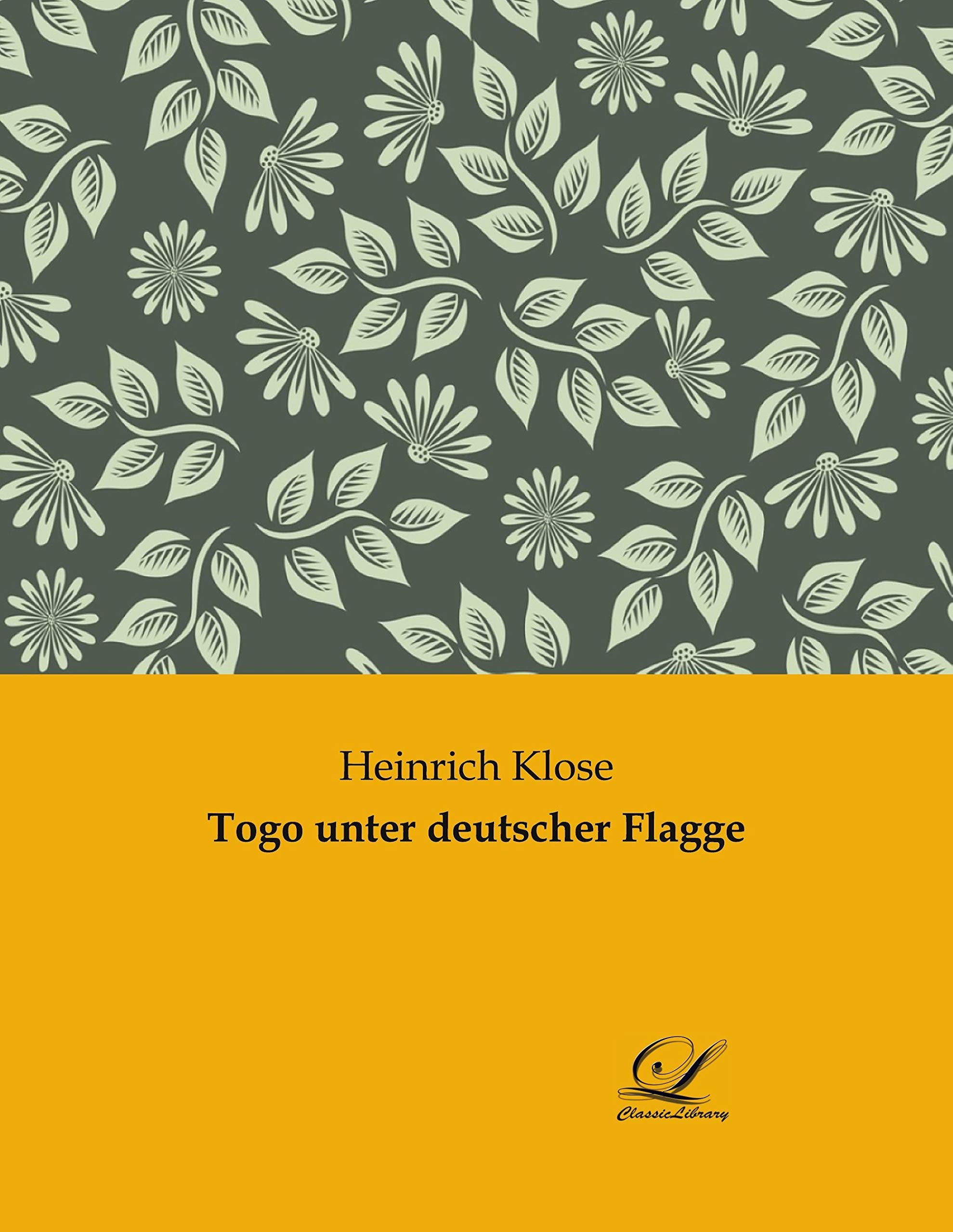 Togo unter deutscher Flagge Leisure, Home & Garden