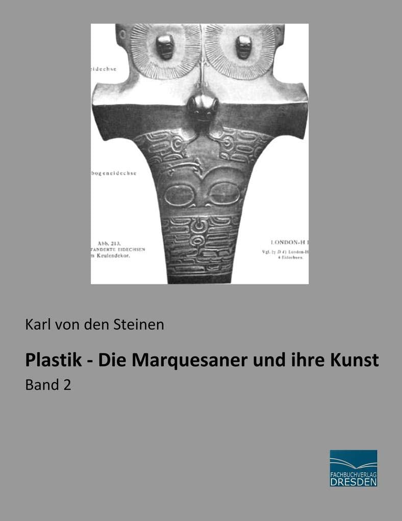 Plastik - Die Marquesaner und ihre Kunst: Band 2 Hobbies & Crafts