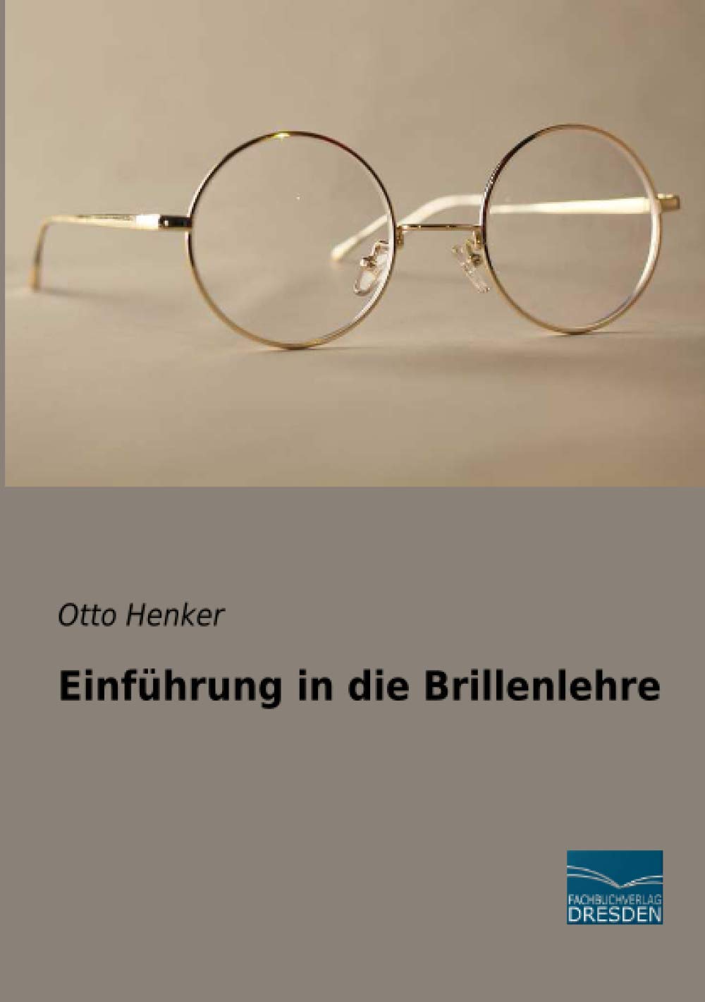 Einführung in die Brillenlehre Business & Technology