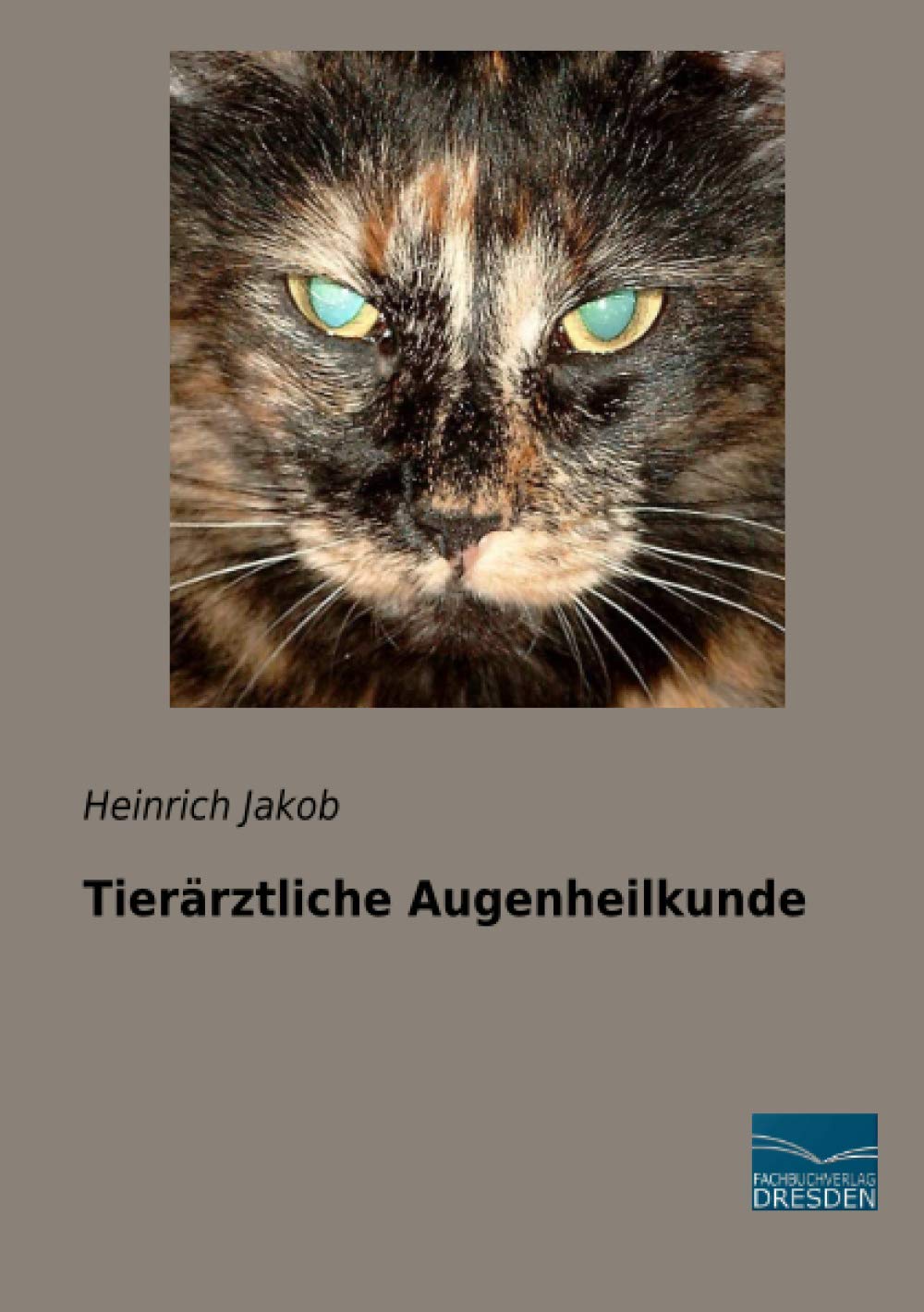 Tierärztliche Augenheilkunde Medicine