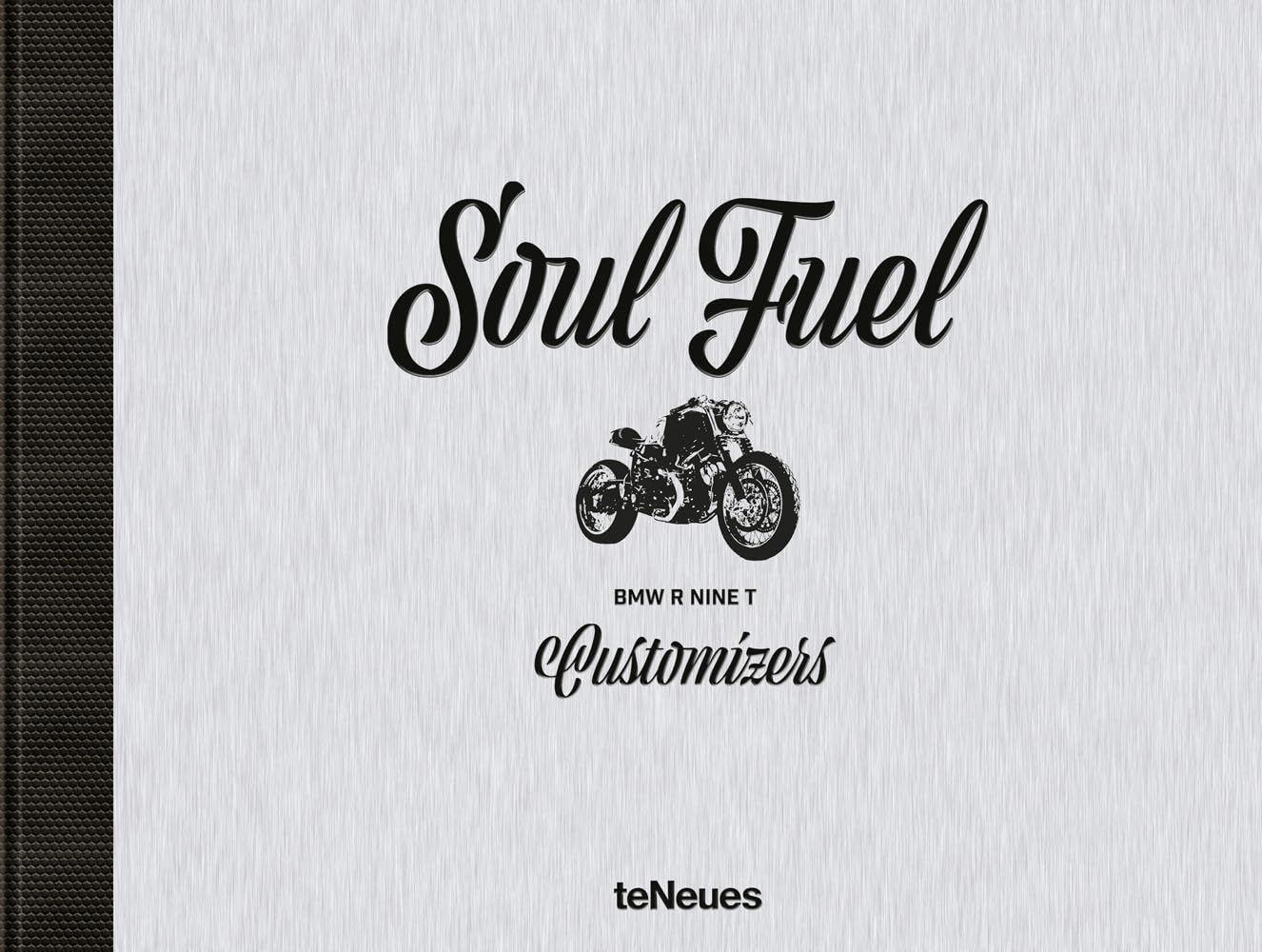 Soul Fuel: BMW R nineT Customizers (Photographer) Travel