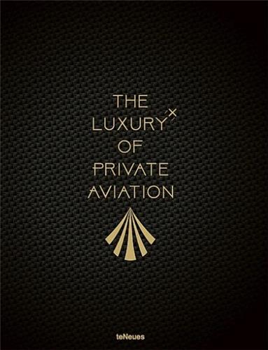 The Luxury of Private Aviation Business, Finance & Career