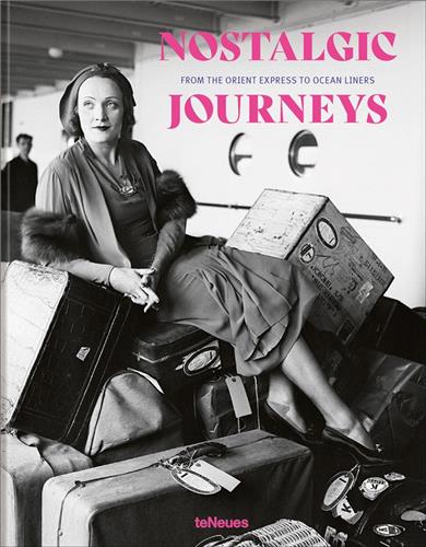 Nostalgic Journeys From the Orient Express to Ocean Liners Travel