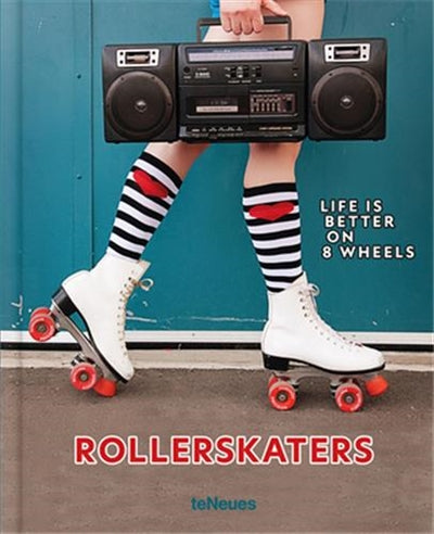 Product Image: Rollerskaters Life is Better on 8 Wheels