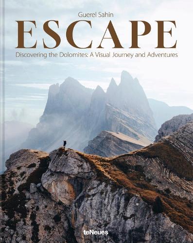 Product Image: Escape : Discovering the Dolomites : A Visual Journey and Adventures