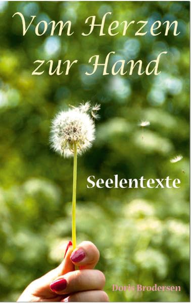 Product Image: Vom Herzen zur Hand: Seelentexte