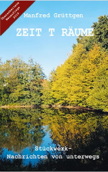 Zeit t räume: Stückwerk - Nachrichten von unterwegs book