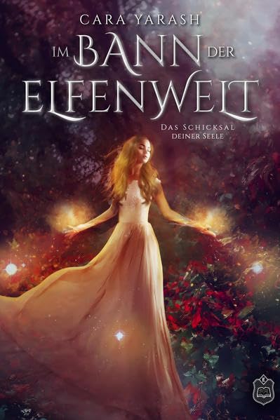 Im Bann der Elfenwelt: Das Schicksal deiner Seele Fairy Tales & Legends