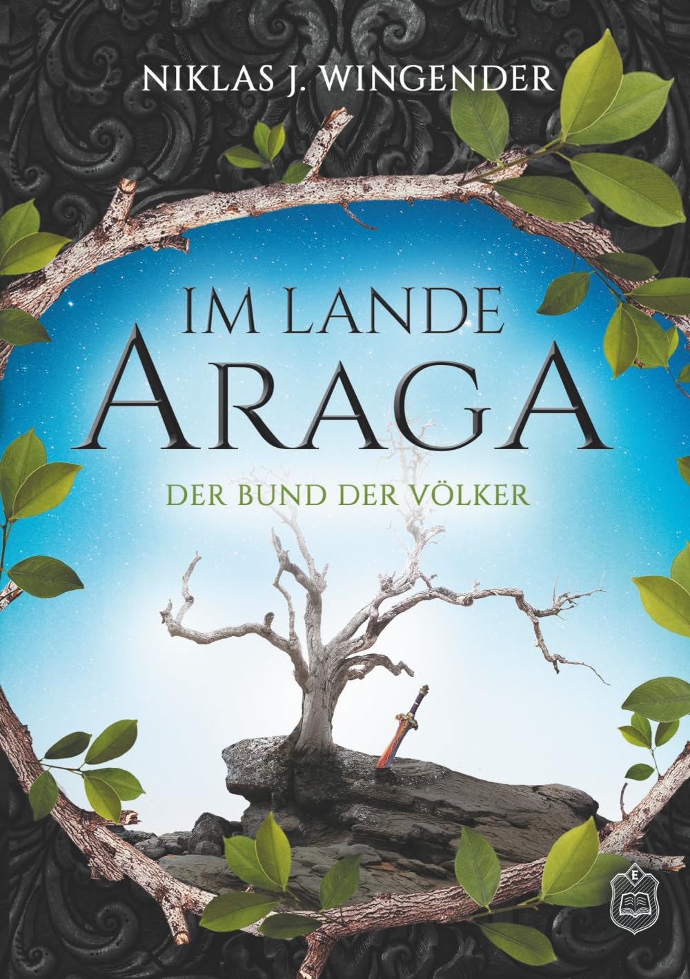 Im Lande Araga: Der Bund der Völker Fairy Tales & Legends