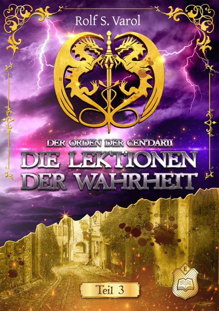 Die Lektionen der Wahrheit (Der Orden der Cen’darii) Historical Fiction