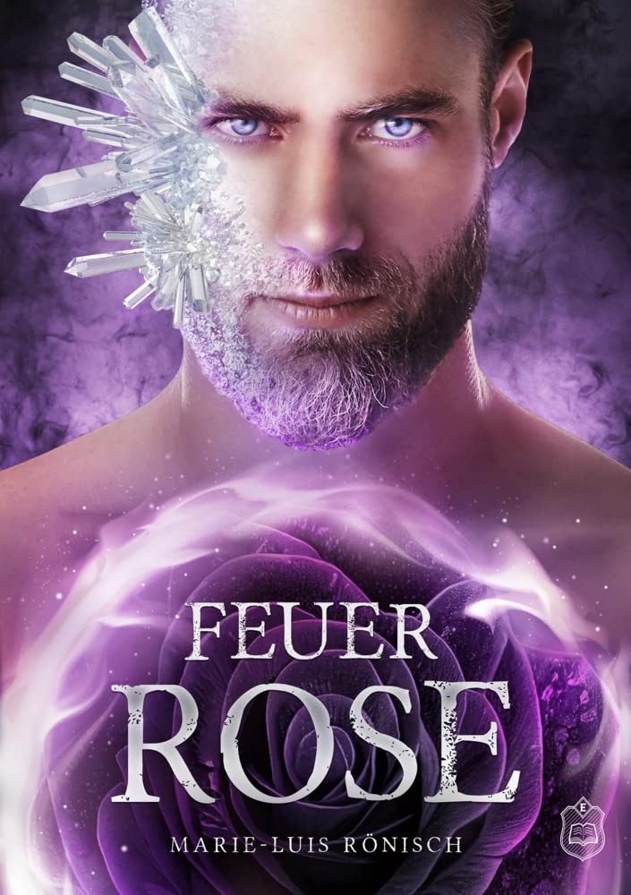 Feuerrose: Feuerrosen 3 (Feuerrosen-Trilogie) Action & Adventure