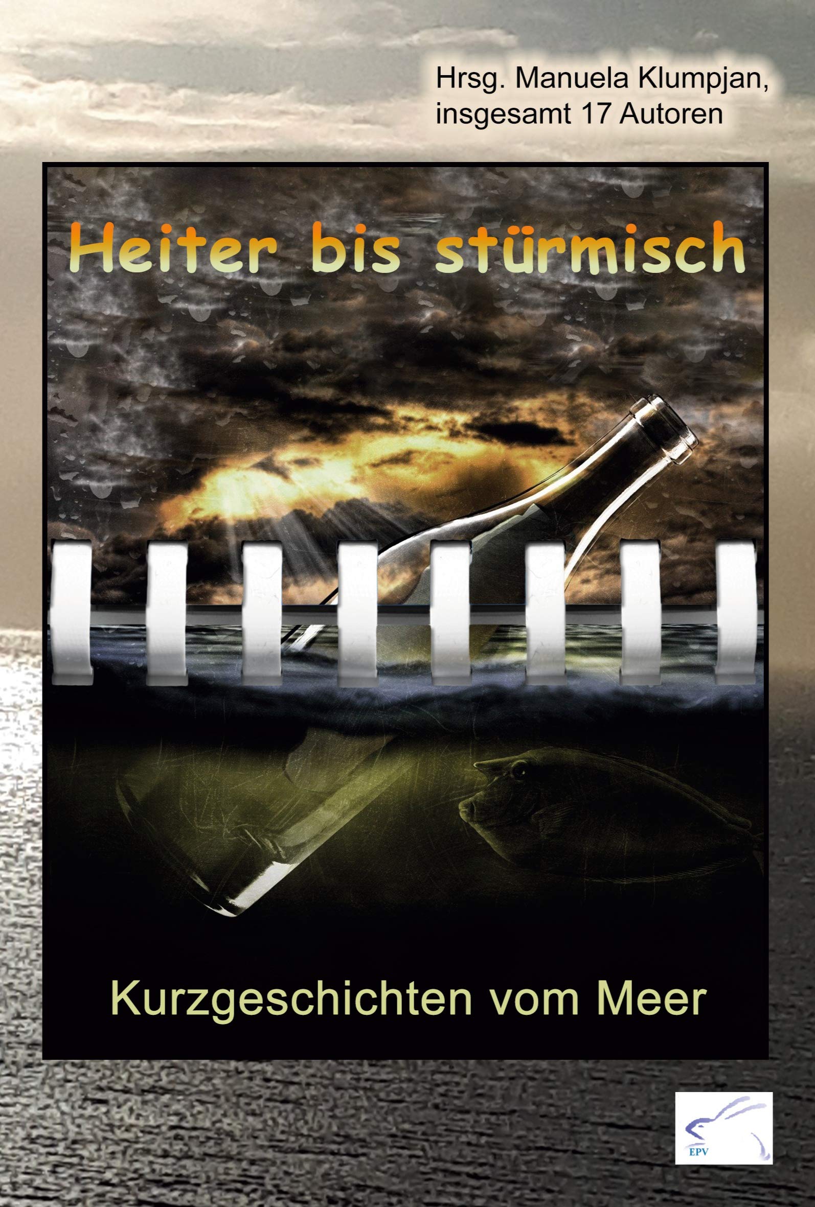 Heiter bis stürmisch Essays & Short Stories