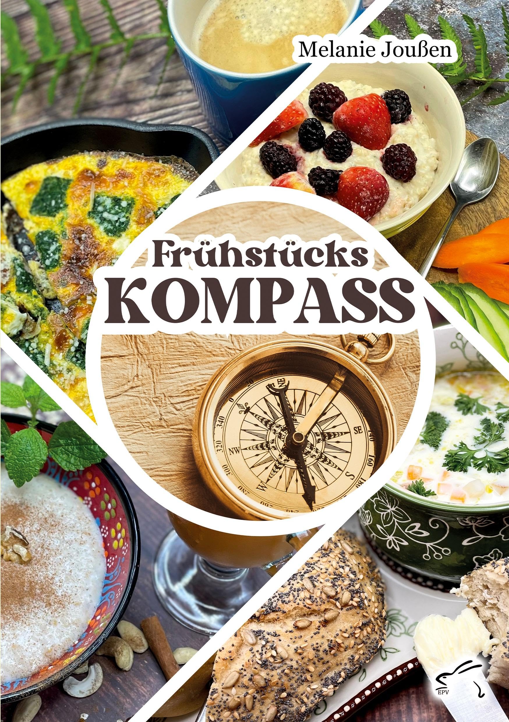 Frühstückskompass: Ratgeber gesunde Ernährung: Ratgeber für einen gesunden Start in den Tag Medicine