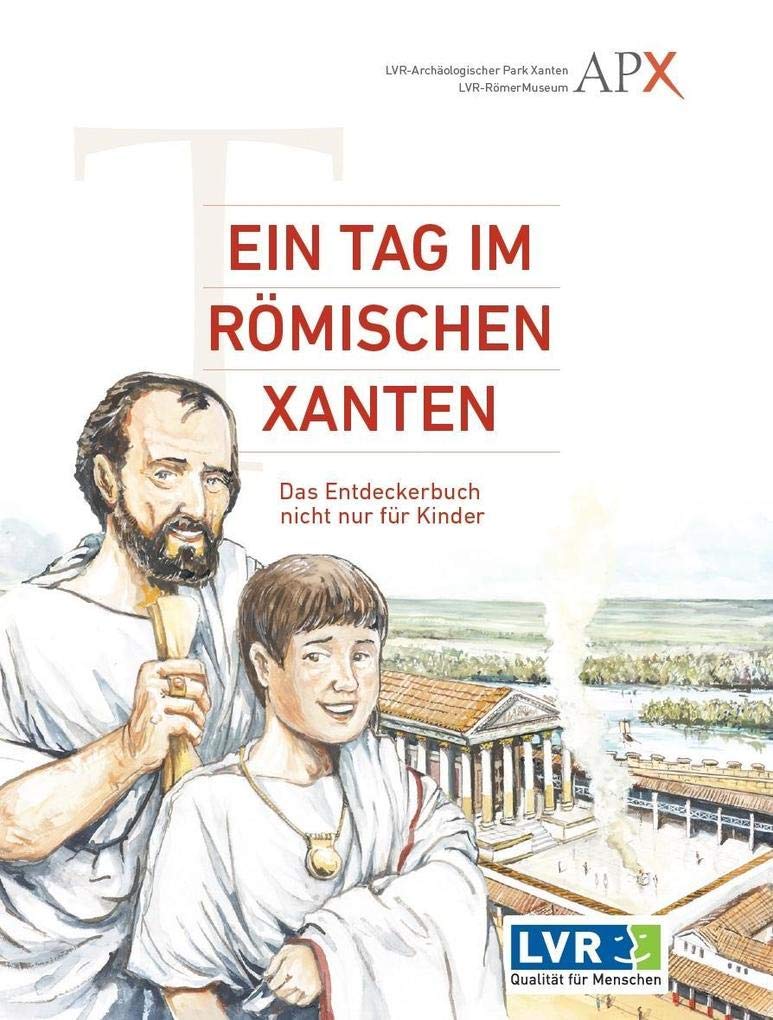 Product Image: Ein Tag im Römischen Xanten