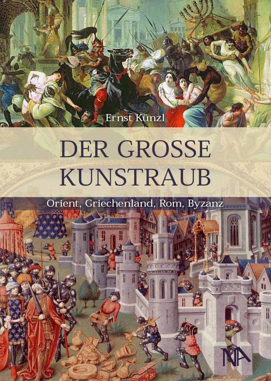 Der große Kunstraub: Orient, Griechenland, Rom, Byzanz Film, Art & Culture