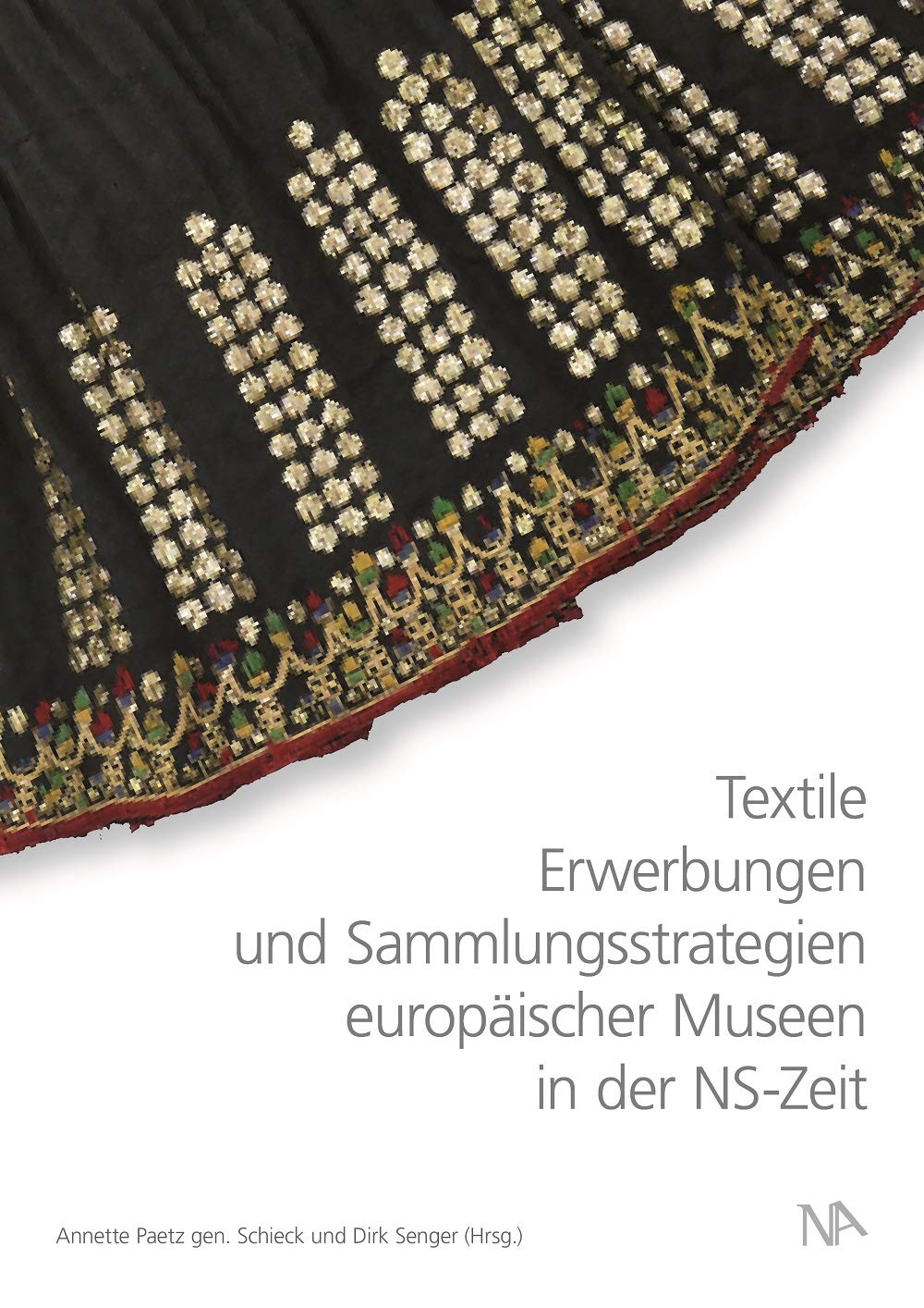 Textile Erwerbungen und Sammlungsstrategien europäischer Museen in der NS-Zeit Film, Art & Culture