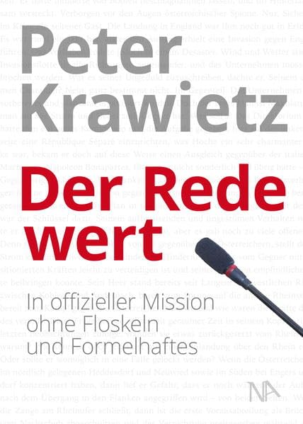 Der Rede wert: In offizieller Mission ohne Floskeln und Formelhaftes Books